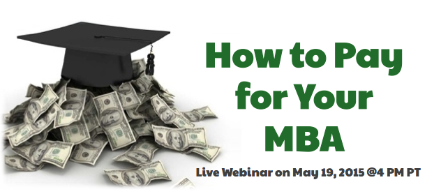 How to Pay For Your MBA